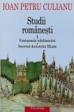 Cumpara ieftin Studii romanesti, vol. 1. Fantasmele nihilismului, Secretul doctorului Eliade - 2006 - IOAN PETRU CULIANU (L370)