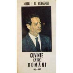 CUVINTE CATRE ROMANI de MIHAI I AL ROMANIEI, 1992