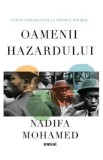 Cumpara ieftin Oamenii hazardului - Nadifa Mohamed