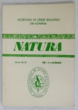 NATURA , REVISTA EDITATA DE SOCIETATEA SE STIINTE BIOLOGICE DIN ROMANIA , NR. 1-4 , 1993