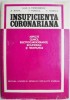 Insuficienta coronariana. Aspecte clinice, electrocardiografice, bioumorale si terapeutice &ndash; B. Theodorescu