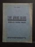 Ține rugul aprins - Meditații pentru preoți - /P. N. Pura - Prima ediție 1944- Rară