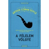 A f&eacute;lelem v&ouml;lgye - Sir ARTHUR CONAN DOYLE