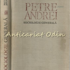 Sociologie Generala - Petre Andrei