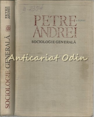 Sociologie Generala - Petre Andrei foto
