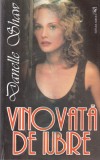 Cumpara ieftin Danelle Shaw - Vinovata de iubire