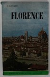 FLORENCE , MODERN ILLUSTRATED GUIDE ..by ROBERTO BARTOLINI , 1969