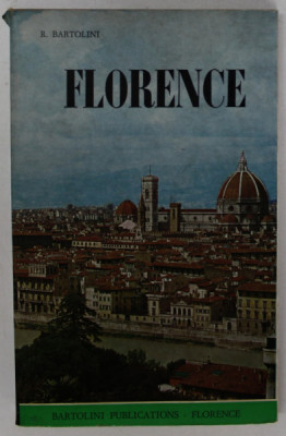 FLORENCE , MODERN ILLUSTRATED GUIDE ..by ROBERTO BARTOLINI , 1969 foto