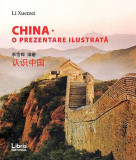 China. O prezentare ilustrata | Li Xuemei