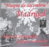 Corul Madrigal, Marin Constantin - Ștefan Iordache - Noapte De Decembrie Cconcert De Colinde Și Poezii, CD