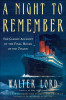 A Night to Remember: A Classic Account of the Final Hours of the Titanic