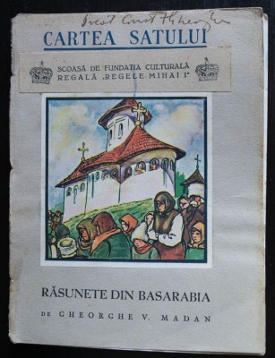 Gheorghe V. Madan - Răsunete din Basarabia (col. &amp;quot;Cartea satului&amp;quot;) foto
