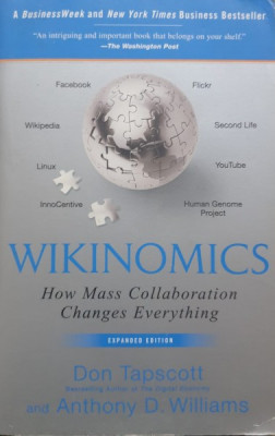 Wikinomics: How Mass Collaboration Changes Everything C- Don Tapscott, Anthony D. Williams foto