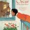 Oscar Lives Next Door: A Story Inspired by Oscar Peterson&#039;s Childhood