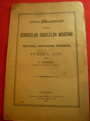 D.Banescu -Consideratii cerinte Sosele Moderne - Ed.1924 ,Ed.Gobl ,32 pag foto