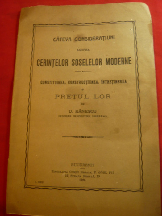 D.Banescu -Consideratii cerinte Sosele Moderne - Ed.1924 ,Ed.Gobl ,32 pag