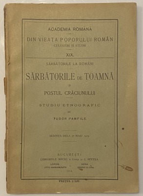 Tudor Pamfile Sarbatorile de Toamna si Postul Craciunului - Din vieata poporului foto