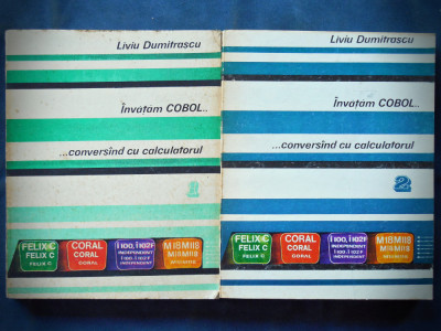 INVATAM COBOL.. CONVERSAND CU CALCULATORUL - LIVIU DUMITRESCU 1 + 2 foto