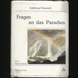 Cumpara ieftin FRAGEN AN DAS PARADIES - EDELTRAUD DANESCH