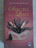 SARUTUL LUI LISZT-SUSANNE DUNLAP-134072