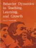 Behavior Dynamics in Teaching, Learning, Growth - Don E. Hamachek, Pedagogie, Engleza, Stare Buna