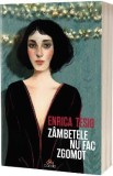 Zambetele nu fac zgomot - Enrica Tesio