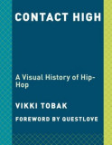 Contact High: A Visual History of Hip-Hop, 2018