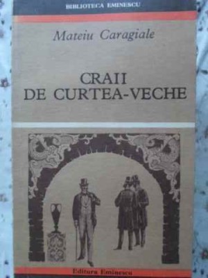 CRAII DE CURTEA-VECHE-MATEIU CARAGIALE-296907 foto