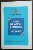 Alegeri parlamentare si prezidentiale. Partide politice
