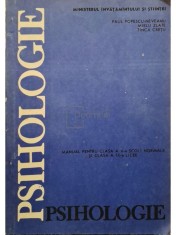 Paul Popescu Neveanu - Psihologie. Manual pentru clasa a X-a scoli normale si clasa a IX-a licee (Editia: 1991) foto