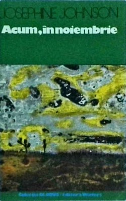 Josephine Johnson - Acum, in noiembrie foto