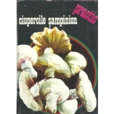 Ciupercile Sampinion - Nicolae Mateescu