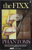 Caseta The Fixx &lrm;&ndash; Phantoms, originala, Casete audio