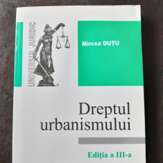 Dreptul urbanismului - Mircea Dutu