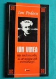 Ion Podosu - Ion Vinea un melancolic al avangardei romanesti