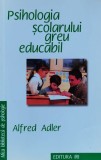 Cumpara ieftin Psihologia Scolarului Greu Educabil - Alfred Adler, Editura IRI, Psihologie Romana