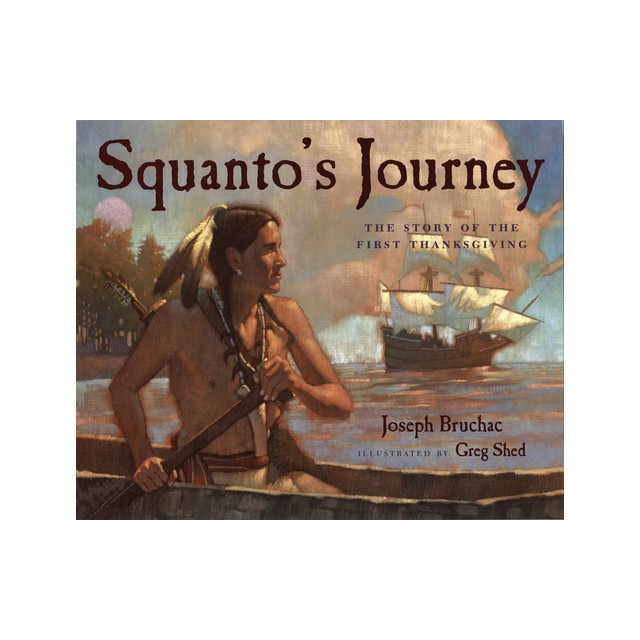 Squanto's Journey: The Story of the First Thanksgiving