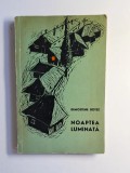 Cumpara ieftin Noaptea luminată &ndash; Aut. Demostene Botez, Ed. Pentru literatură, 1969