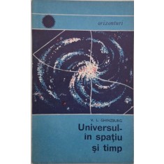 Universul - in spatiu si timp - V. L. Ghinzburg