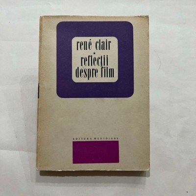Rene Clair - Reflectii despre film foto