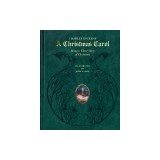 A Christmas Carol: Being a Ghost Story of Christmas