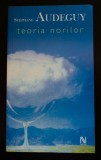 Stephane Audeguy - Teoria norilor