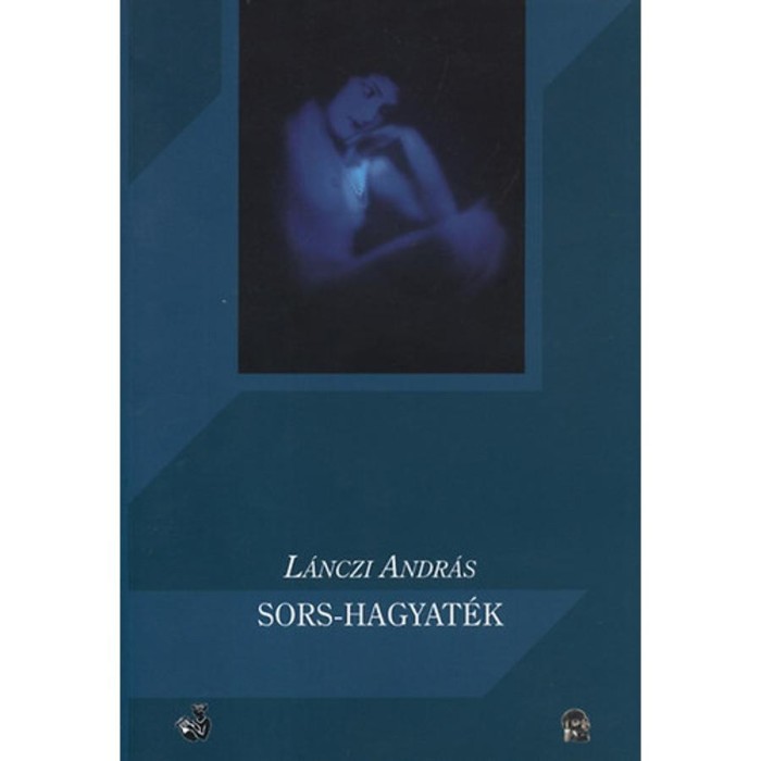 Sors-hagyat&eacute;k - L&aacute;nczi Andr&aacute;s