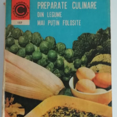 myh 421A - CC157 Preparate culinare din legume mai putin folosite - Beresiu 1985