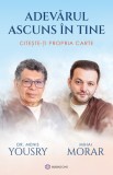 Adevarul ascuns in tine - Menis Yousry Mihai Morar - Editura Bookzone