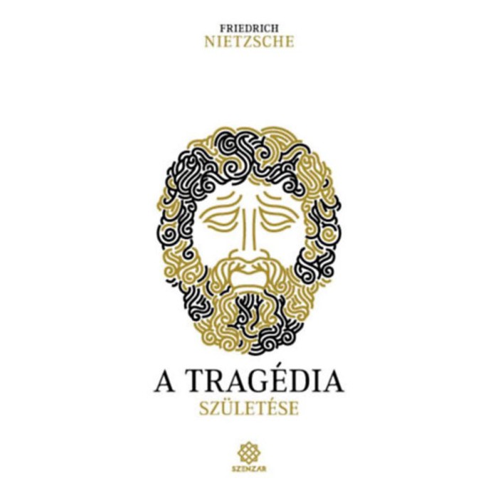 A trag&eacute;dia sz&uuml;let&eacute;se - Friedrich Nietzsche