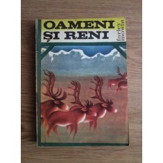 Farley Mowat - Oameni si reni