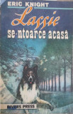 LASSIE SE-NTOARCE ACASA-ERIC KNIGHT