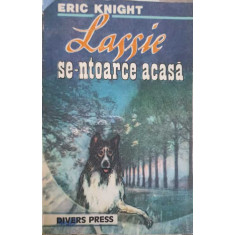 LASSIE SE-NTOARCE ACASA-ERIC KNIGHT