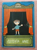 Revista Recreatia mare. Supliment Teatrul Tandarica - Benzi desenate, jocuri etc.